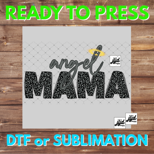 Angel Mama | Graphic tee | Mom | baby | Angel | cheetah | Mother's Day | DTF | Sublimation