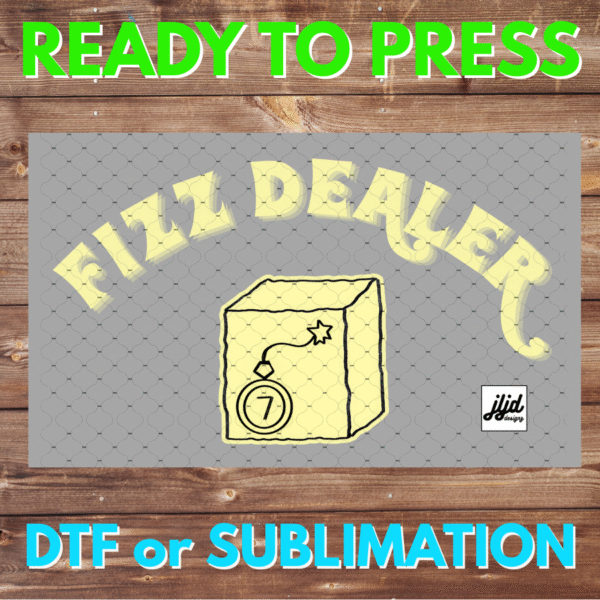 Fizz Dealer | Bomb Party | Graphic | Rep Apparel | Fizzcano | DTF | Sublimation