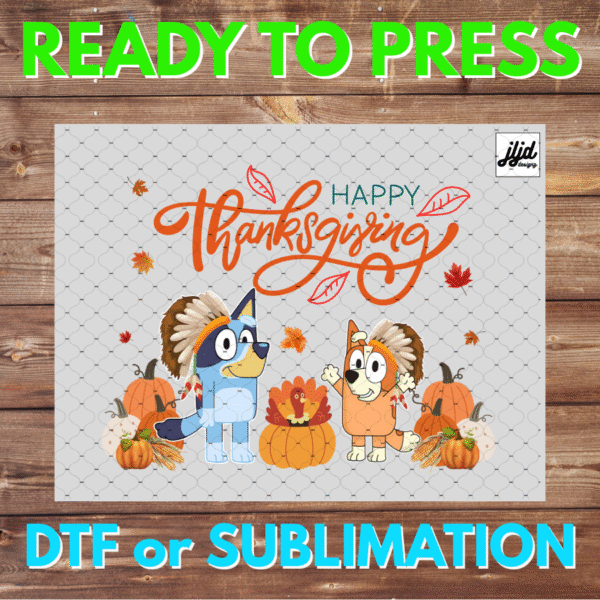 Bluey Thanksgiving | Graphic tee | indian | Bingo | DTF | Sublimation