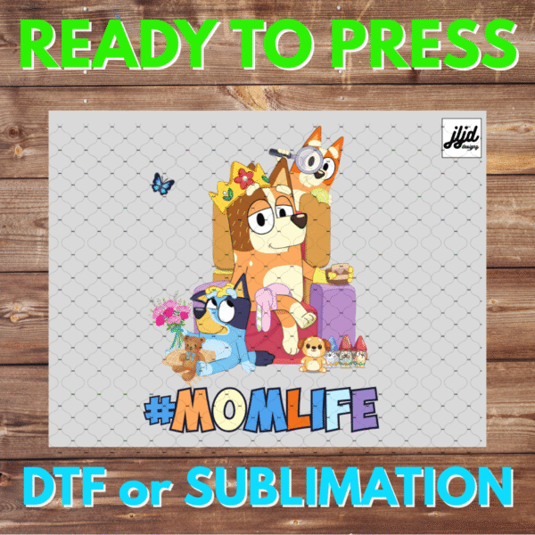 Bluey Mom Life | Graphic tee | Chilli | Mother | DTF | Sublimation