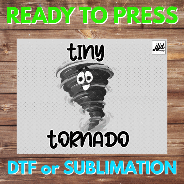 Tiny Tornado | toddler | baby | DTF | Sublimation