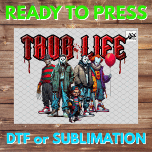 Thug Life | Horror | retro | Jason Chucky Freddy Michael Myers It Clown Pennywise | Halloween | DTF | Sublimation