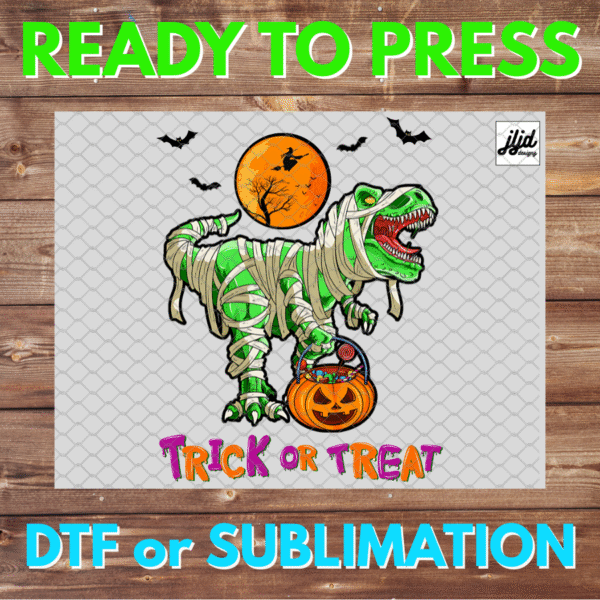 Dinosaur | Halloween | Trick or Treat | T Rex | DTF | Sublimation