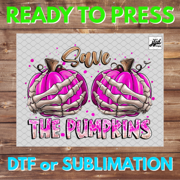 Save the Pumpkins | Breast Cancer | Survivor | Graphic T Shirt | funny | DTF | Sublimation