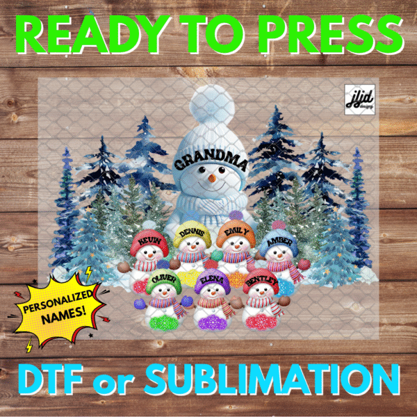 Snowman with Names | Mom | Grandma | Nana | Custom | Personalize | Winter | Christmas | DTF | Sublimation