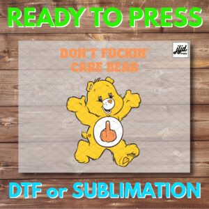 Don't Fuckin' Care Bear | Graphic tee | DTF | Sublimation
